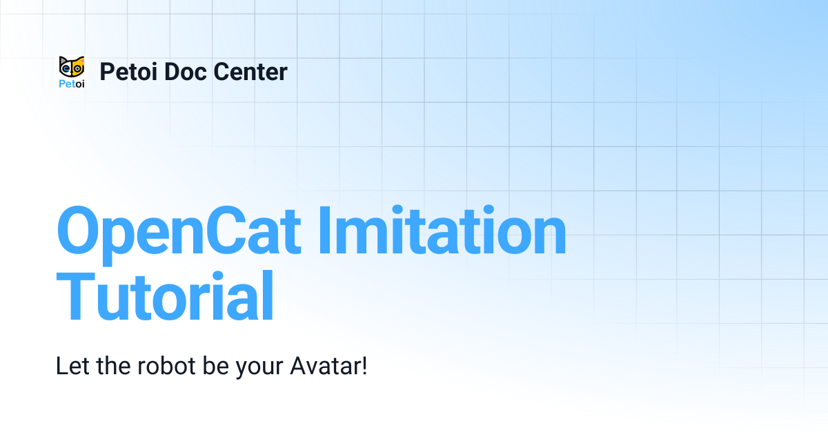 OpenCat Imitation Tutorial | 🇹🇭 Thai | Petoi Doc Center