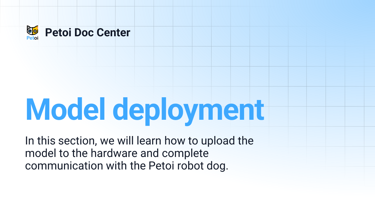 Model deployment | Petoi Doc Center